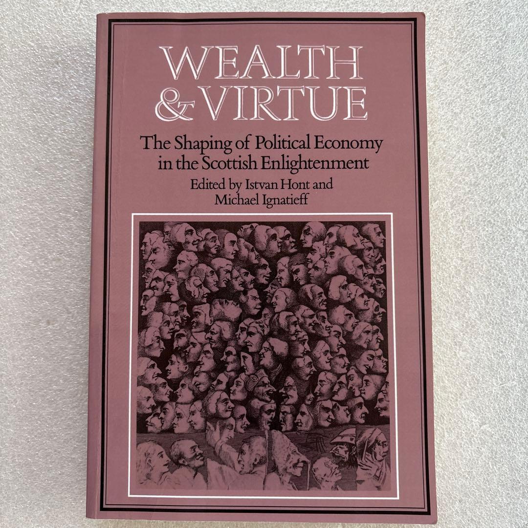 洋書 Wealth and Virtue: The Shaping of Politi