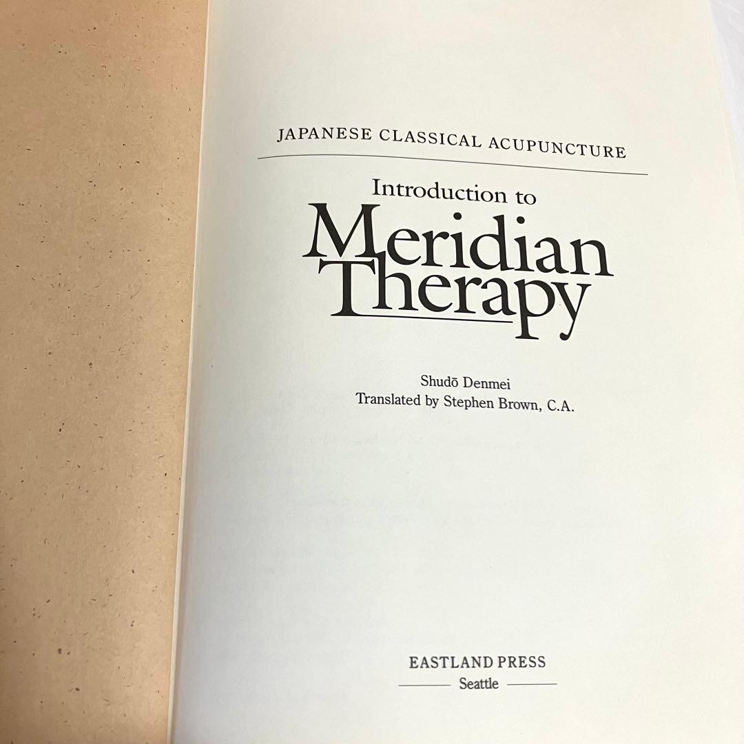 洋書専門書・首藤傳明　日本の古典鍼灸経絡療法入門Meridian Therapy