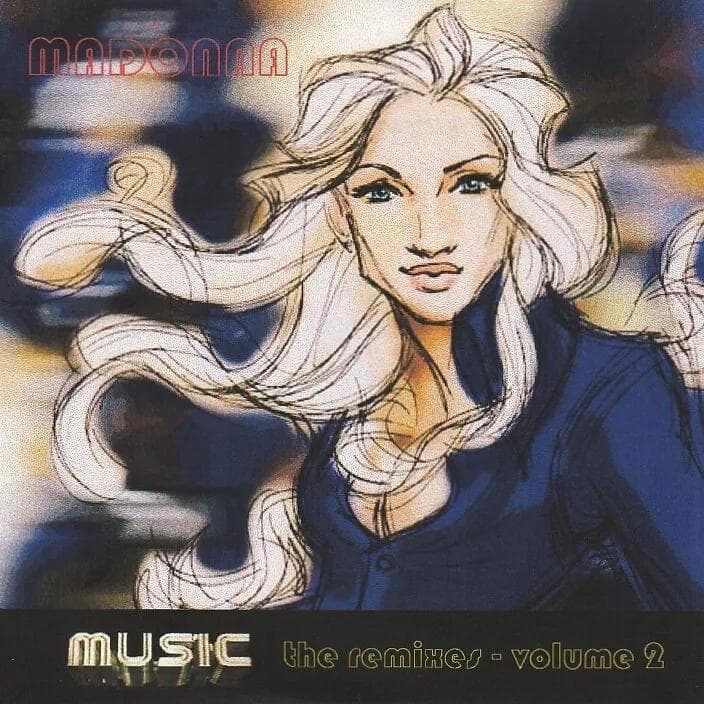 MADONNA　\" MUSIC \" REMIXES Volume2　リミックス集