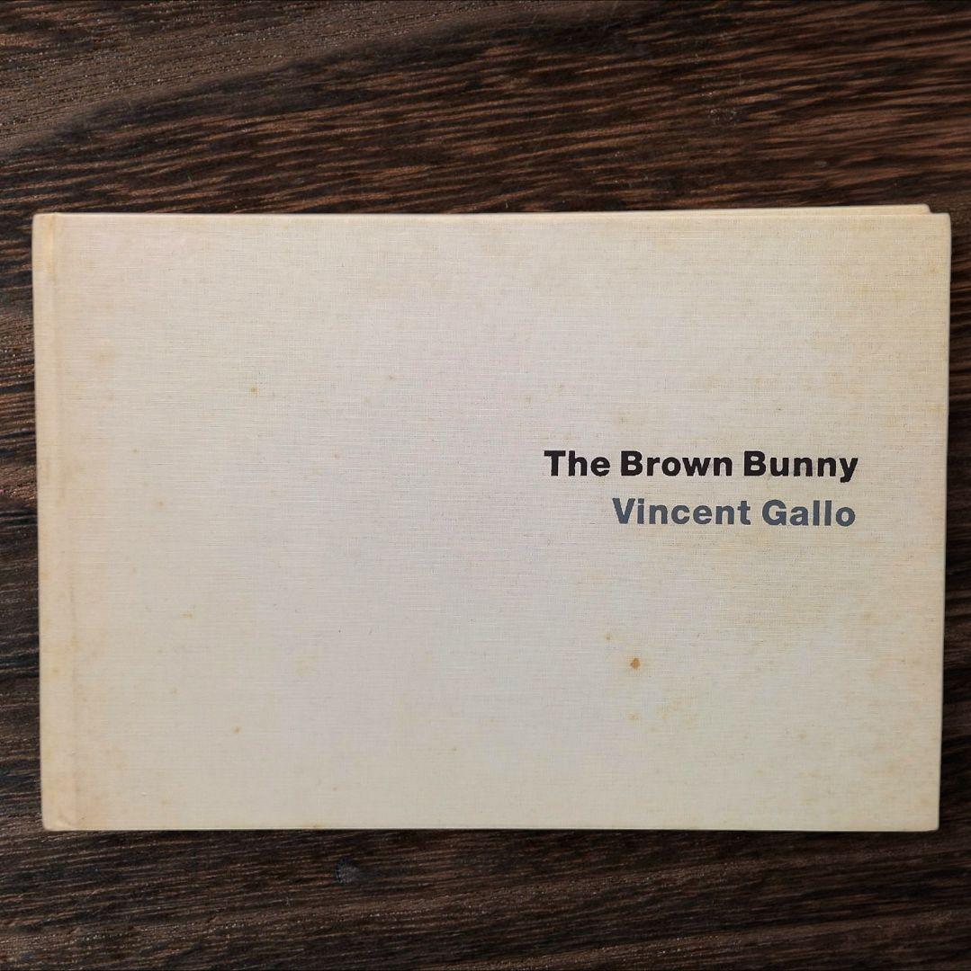 The Brown Bunny ブラウン・バニー 写真集 ヴィンセント・ギャロ