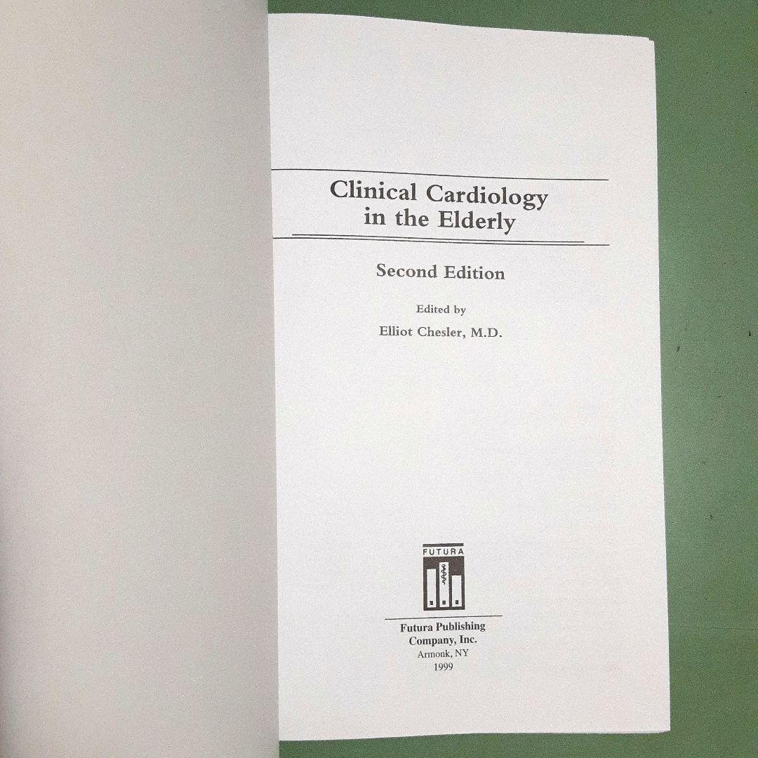 Clinical Cardiology in the Elderly 医学 洋書
