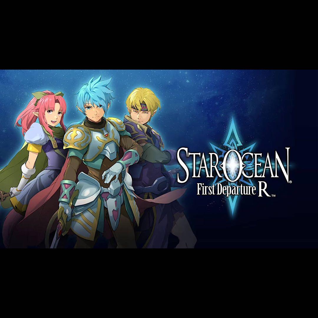 STAR OCEAN First Departure R スターオーシャン