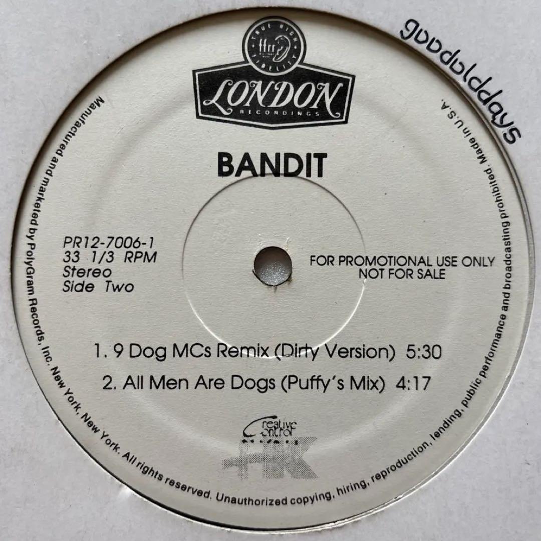 Bandit - 9 Dog MCs Remix (レアプロモオンリー)