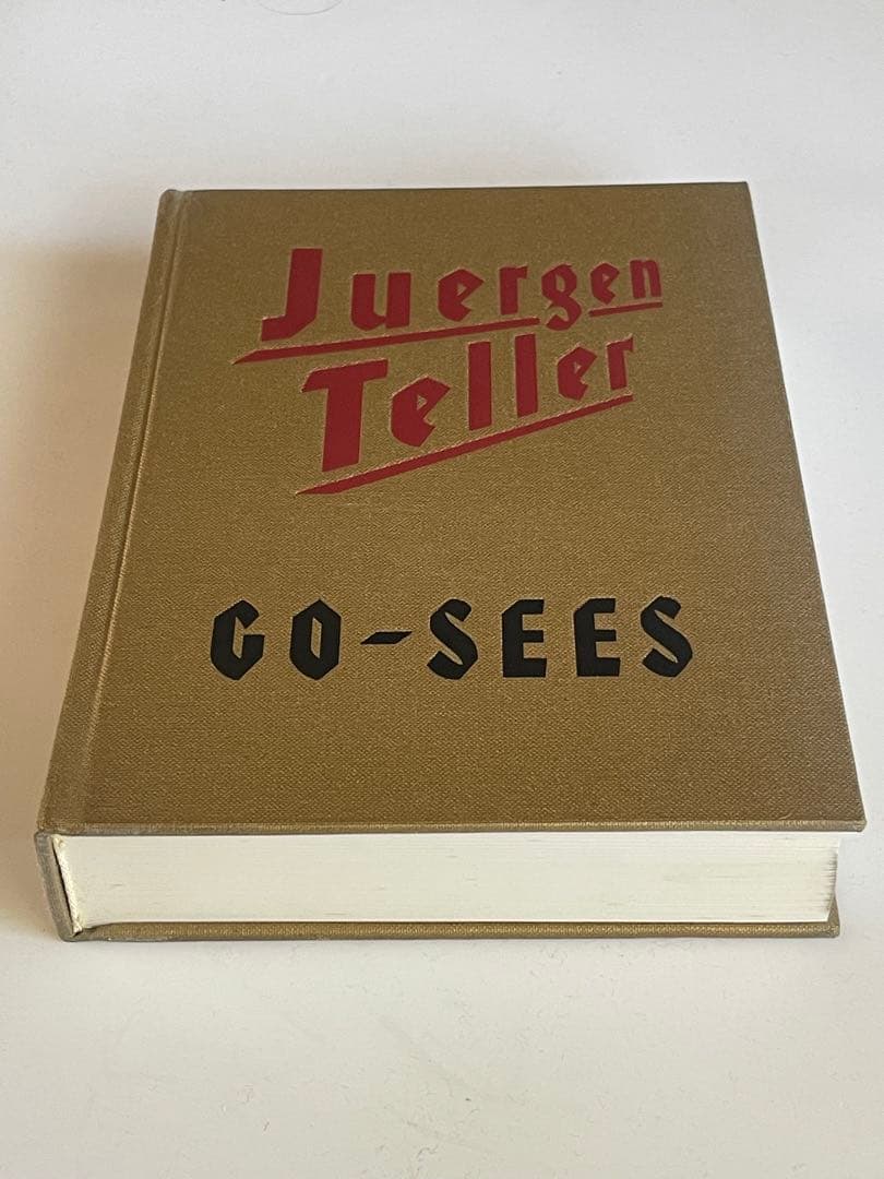Juergen Teller GO-SEES ヨーガン・テラー 写真集
