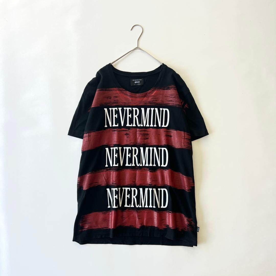 グラム オーバーサイズ Tシャツ NEVERMIND プリント