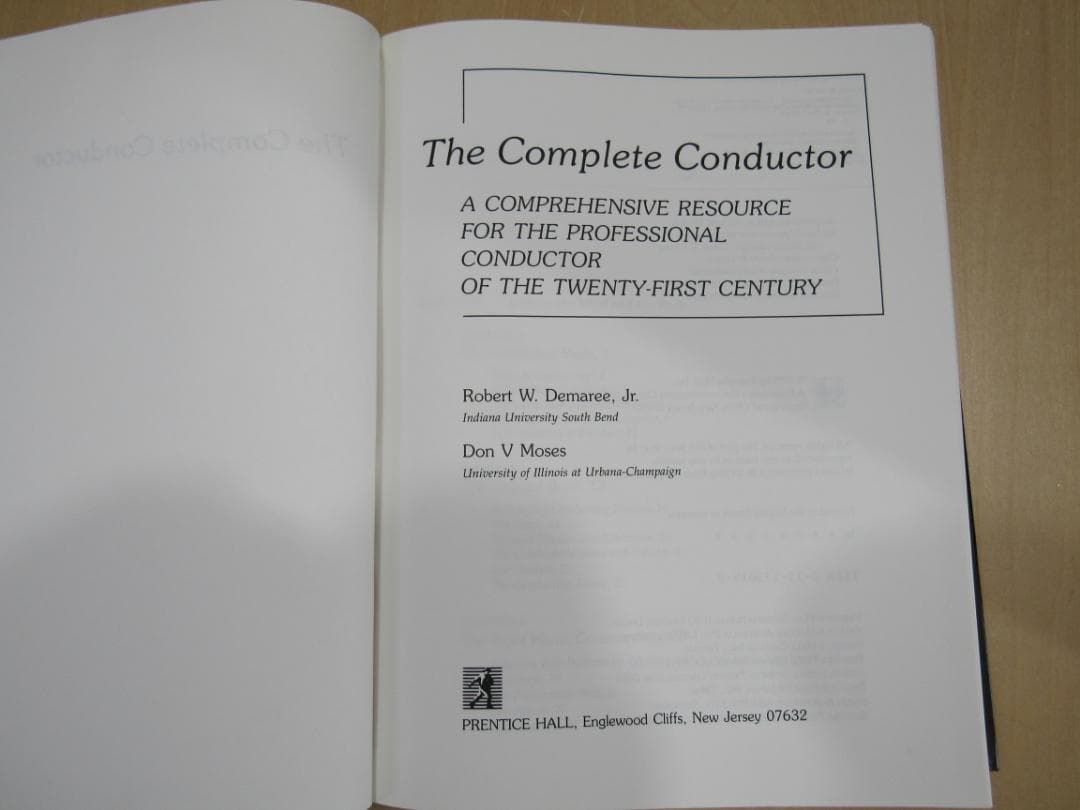 音楽書籍【完全な指揮者：21世紀のプロの指揮者のための包括的なリソース】(261