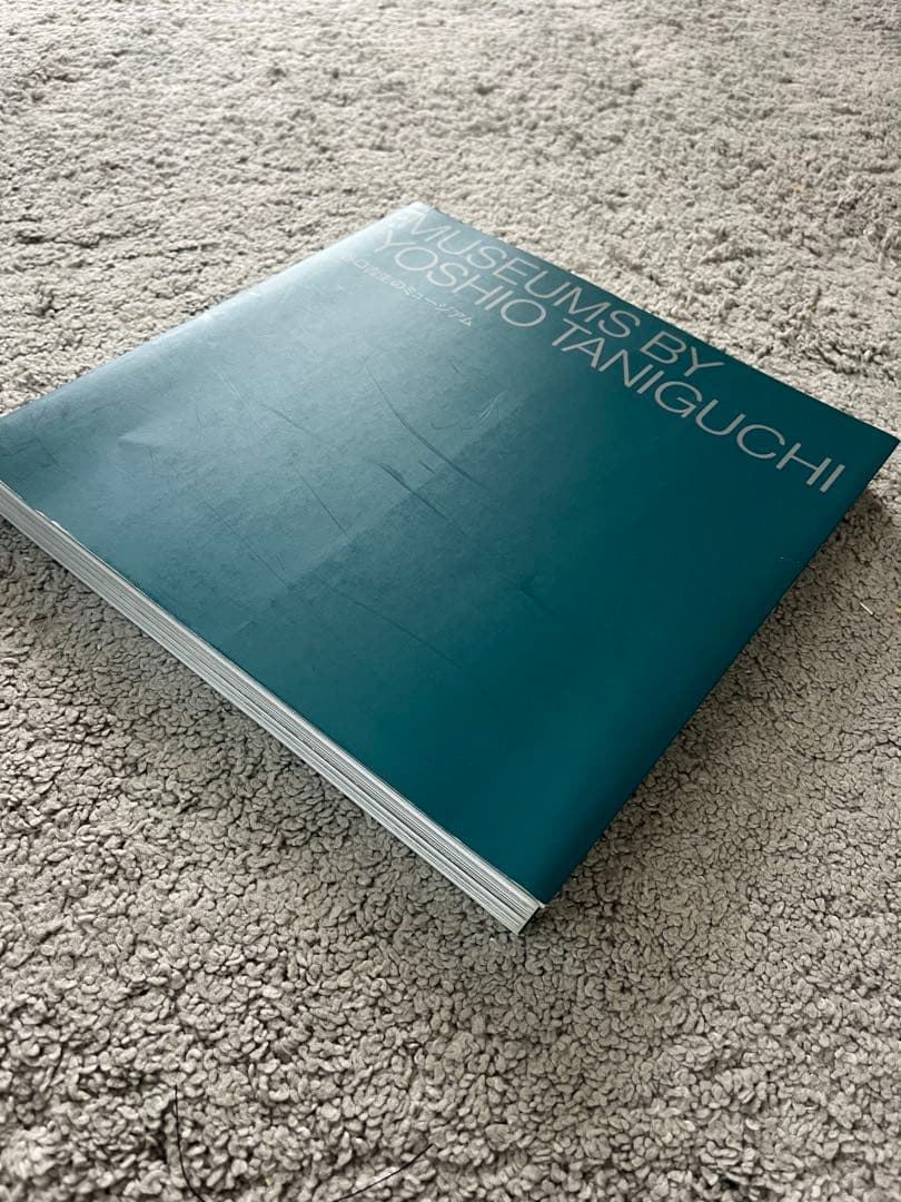谷口吉生のミュージアム　MUSEUMS BY YOSHIO TANIGUCHI
