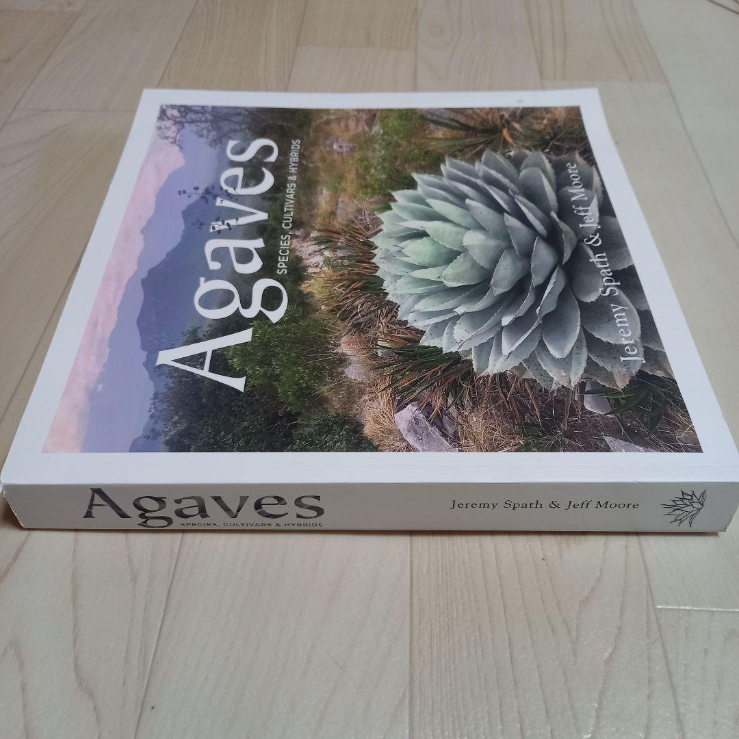 洋書 Agaves: Species, Cultivars & Hybrids