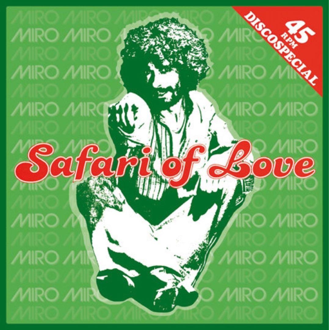 Miro – Safari Of Love / Carly