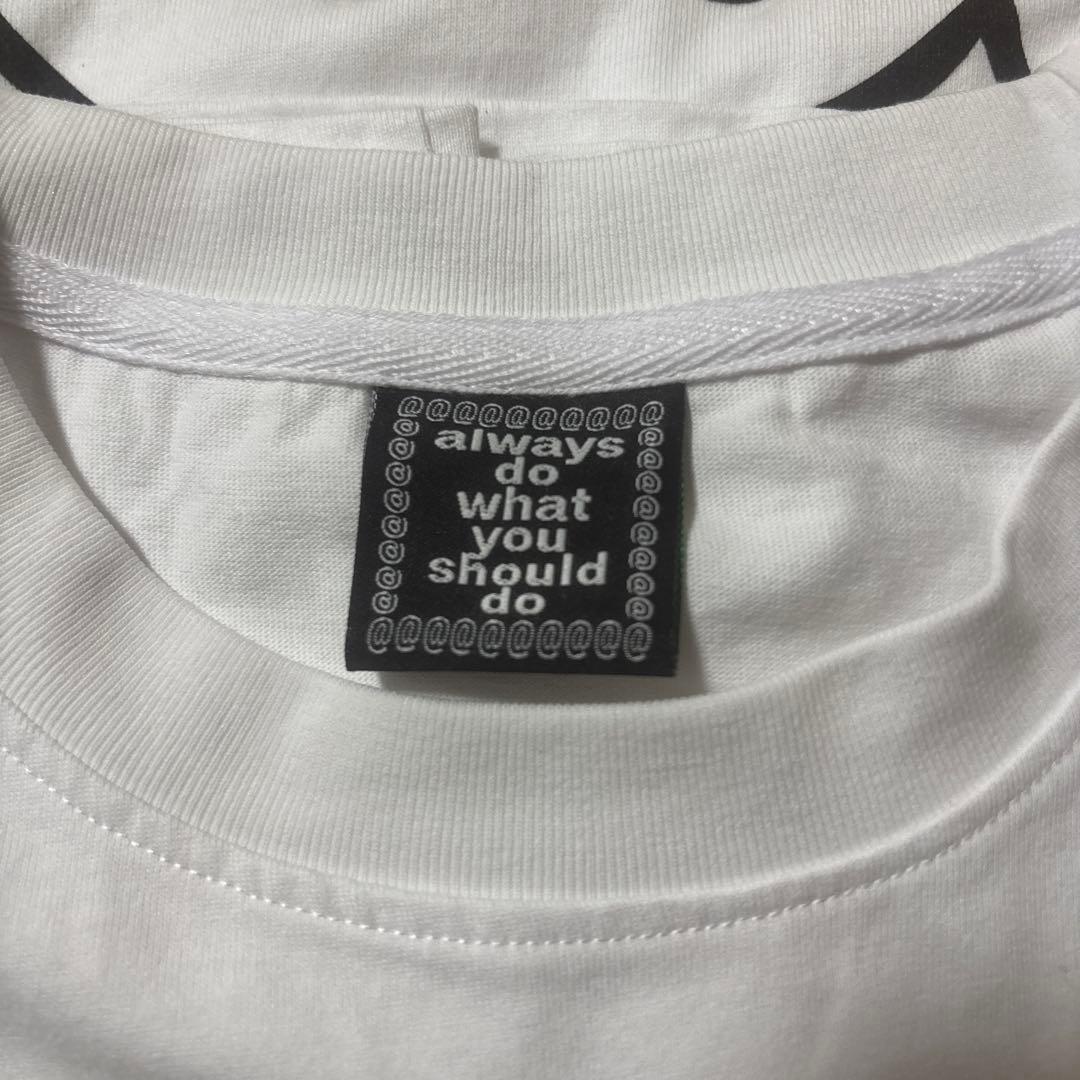 always do what you should do tシャツ