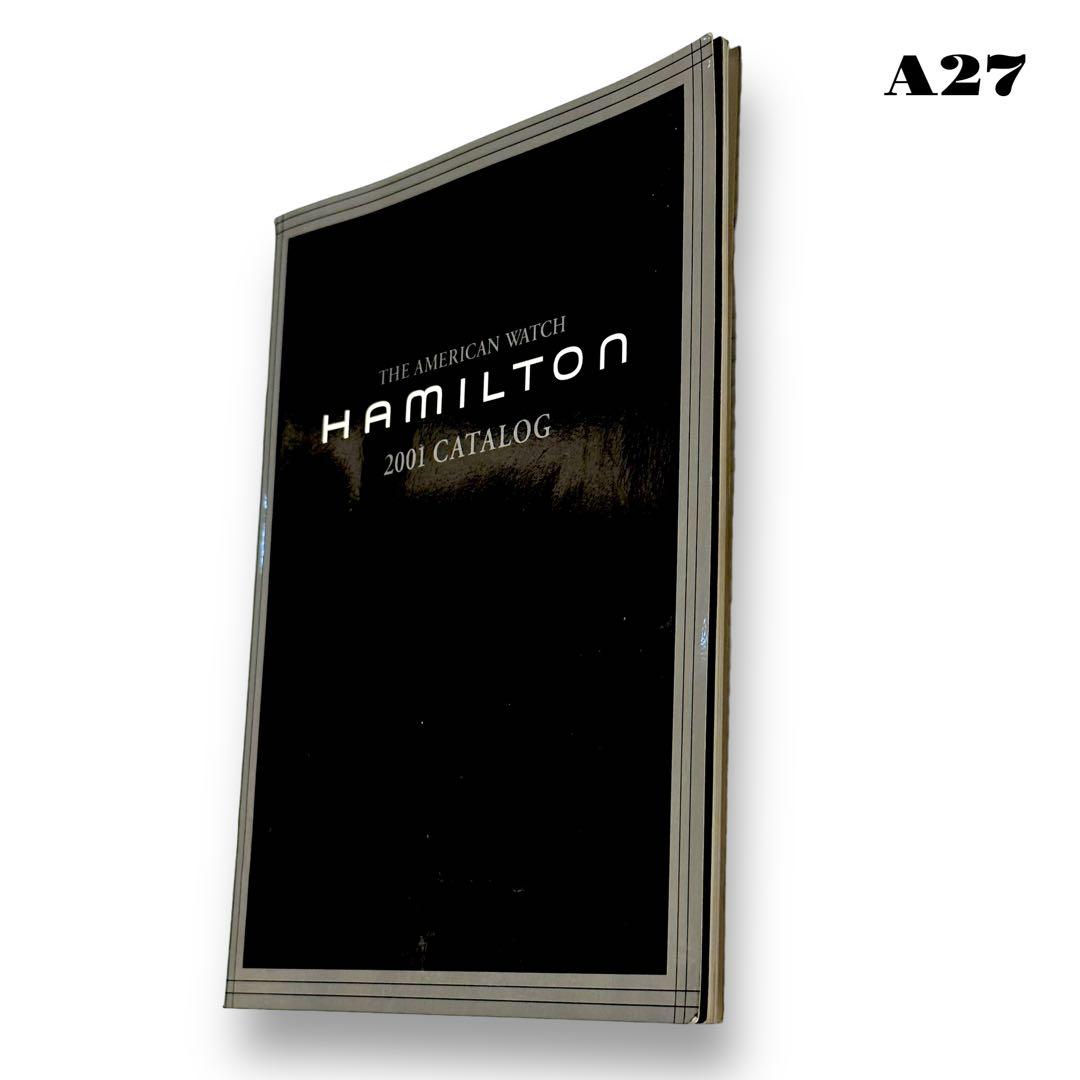 希少品！ HAMILTON ハミルトン ウォッチ カタログ 2001年 本 雑誌
