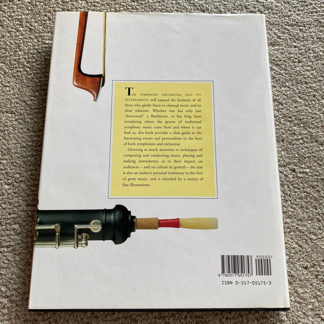 洋書 The Symphony Orchestra & Its Instruments