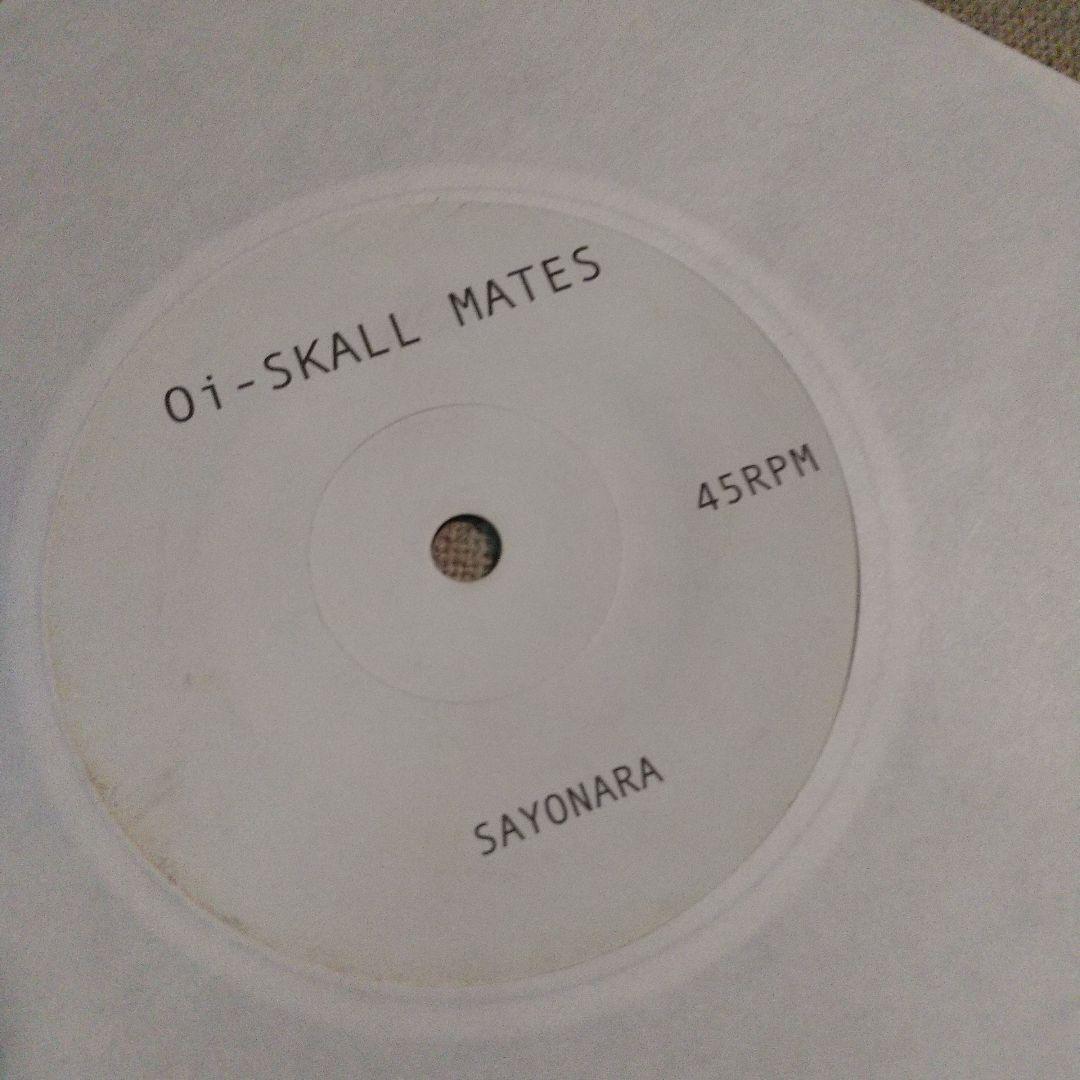 ”7●Oi-SKALL MATESオイスカルメイツ/恋は突然にSAYONARA
