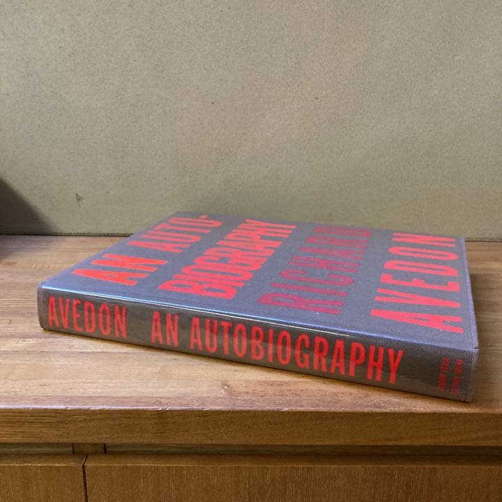 アート・デザイン・音楽 AN AUTO-BIOGRAPHY / RICHARD AVEDON