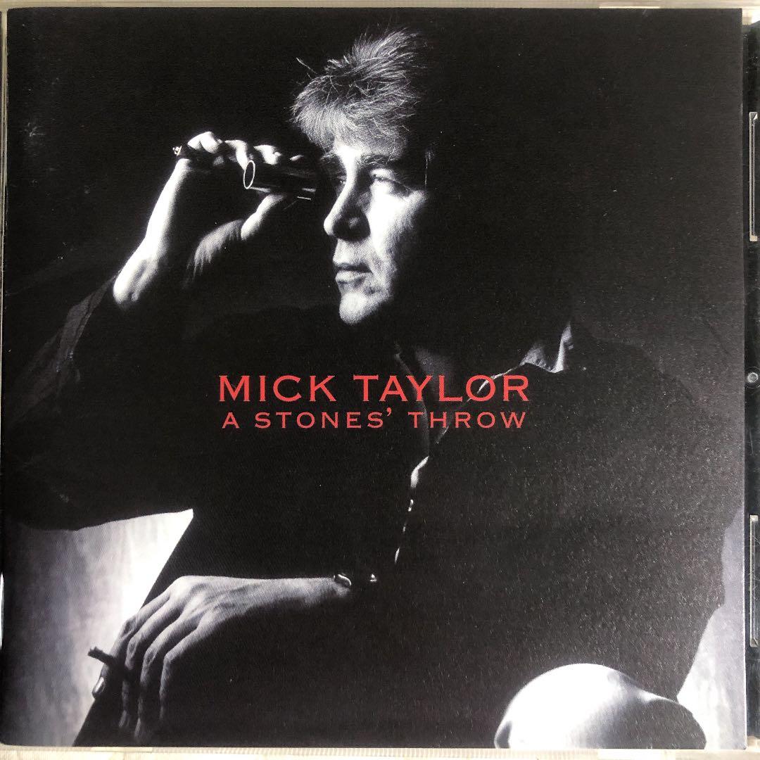MICK TAYLOR/ A STONES' THROW/ 1999年