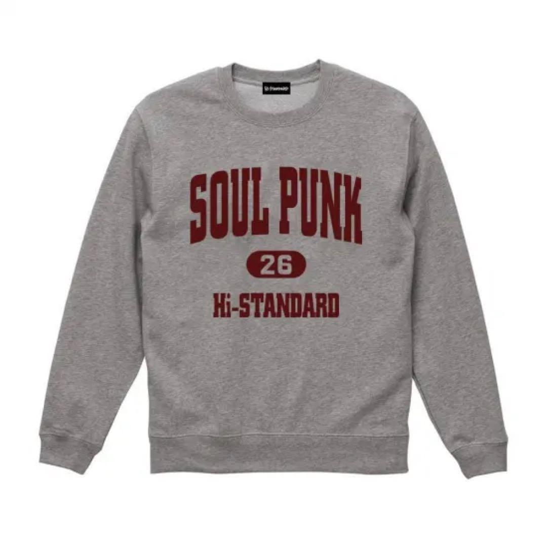 Hi-STANDARD SOUL PUNK スウェット グレー ハイスタ