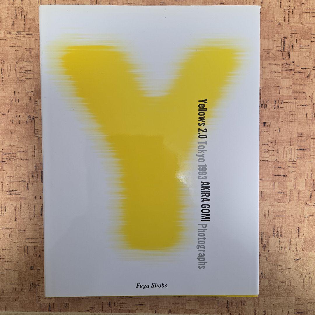 Yellows 2.0 Tokyo 1993 五味彬 Photographs